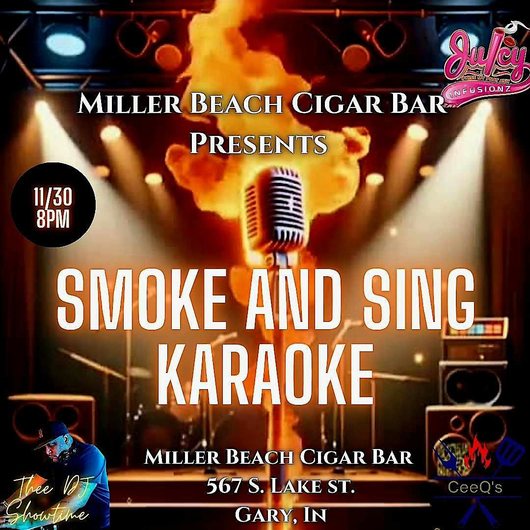 Miller Beach Cigar Bar Presents: Smoke and Sing Karaoke