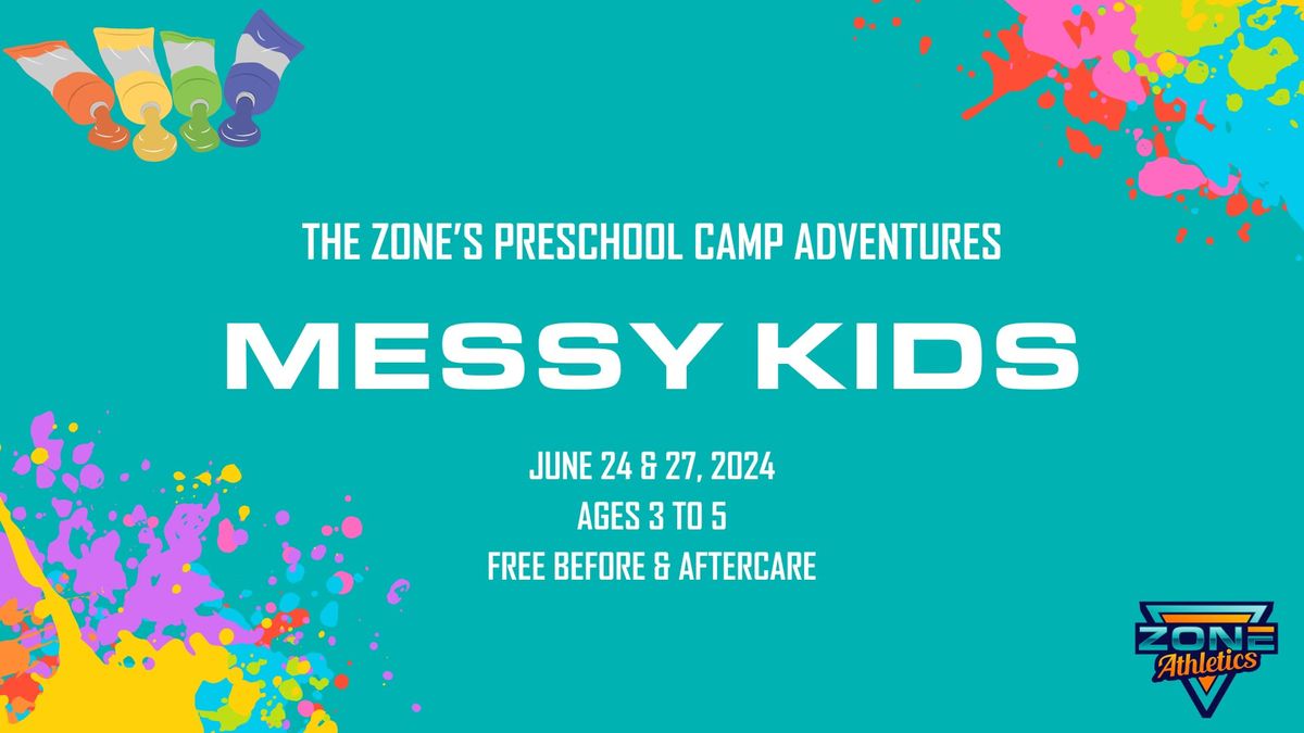 Messy Kids Preschool Camp - June 24th & 27th
