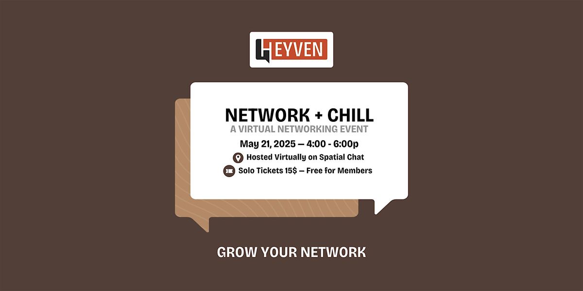 Network + Chill: A Virtual Networking Experience