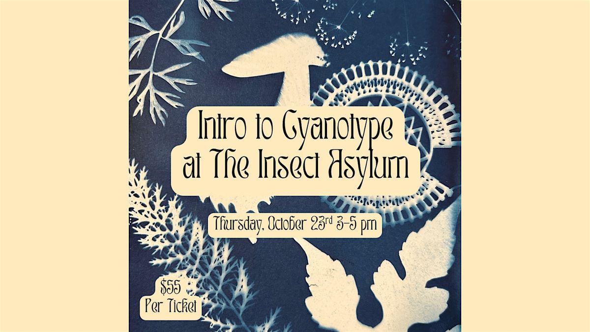 Intro to Cyanotype using REAL specimens!
