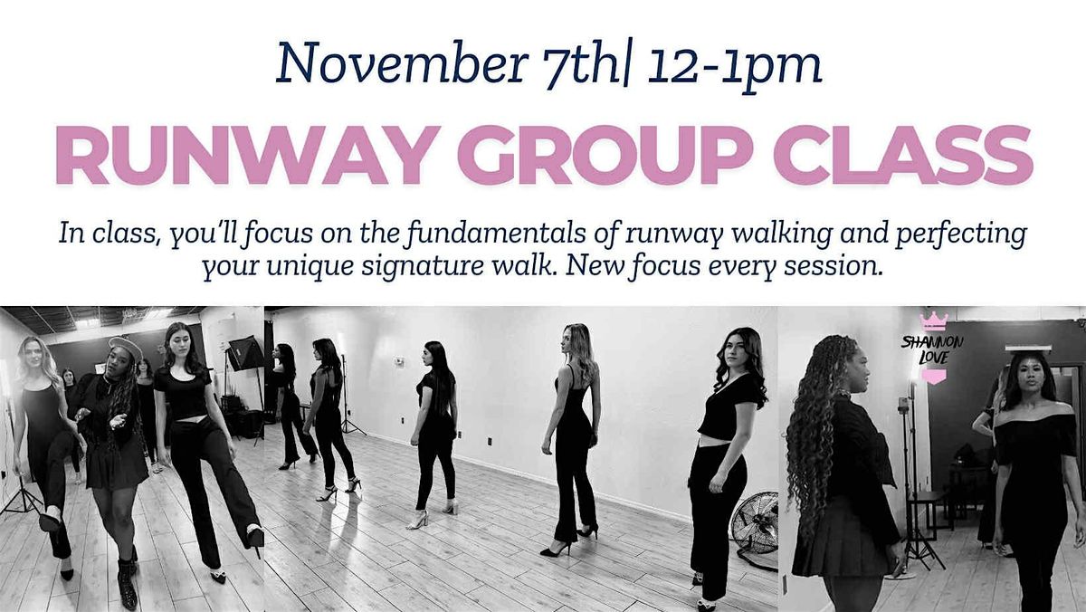 Runway Group Class - November