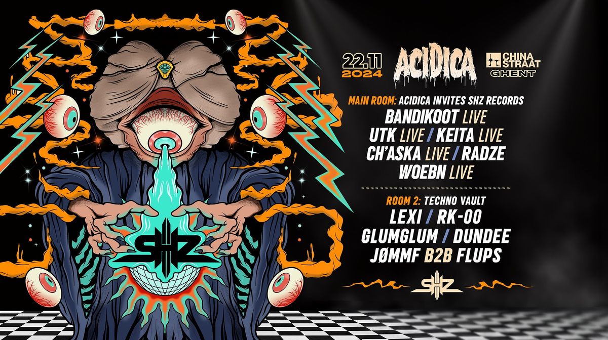 ACIDICA invites SHZ RECORDS [2 ROOMS]