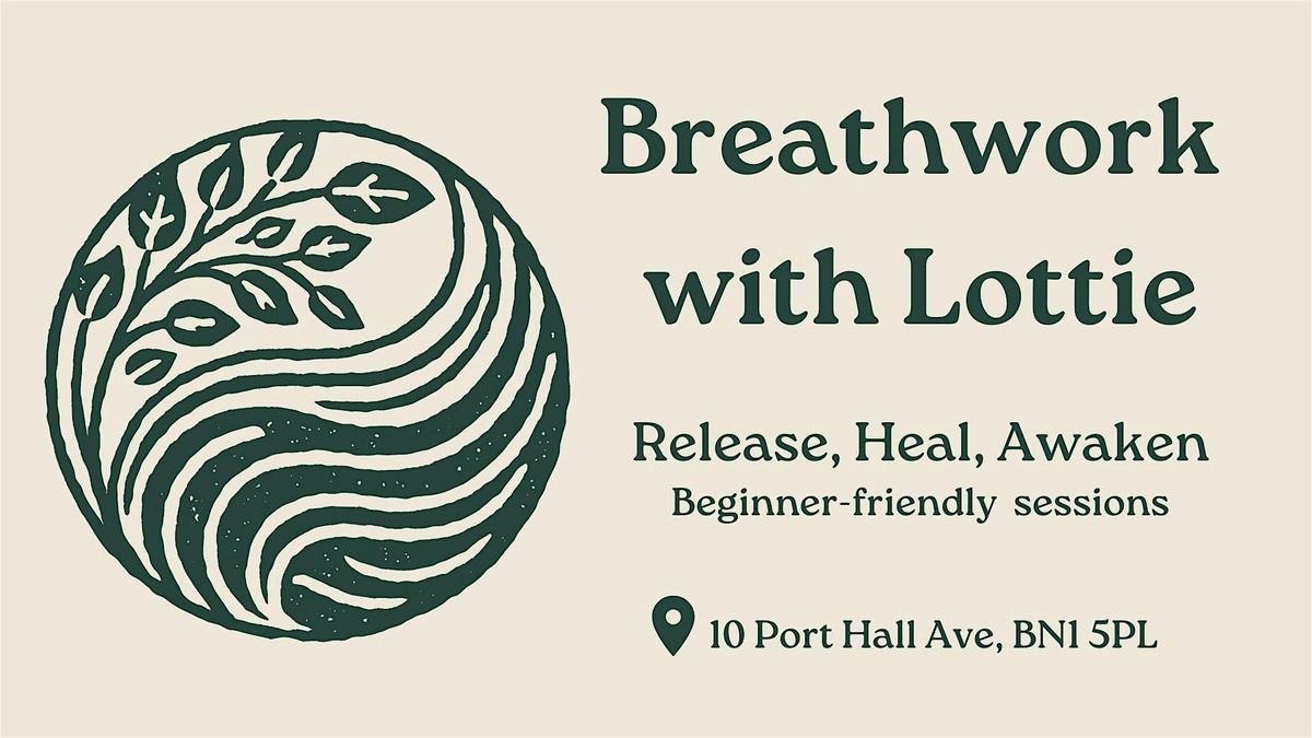 Conscious Connected Breathwork ~ Breathwork with Lottie