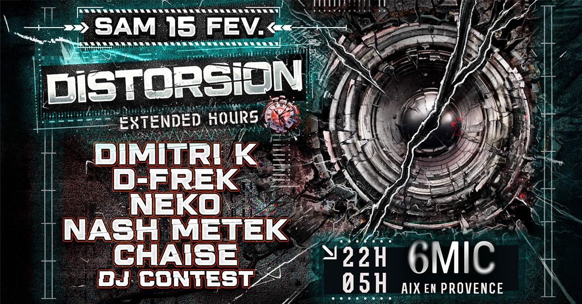 Distorsion - Dimitri K, D-Frek, Neko, Nash, Chaise - 6MIC, Aix-en-Provence 15 f\u00e9vrier