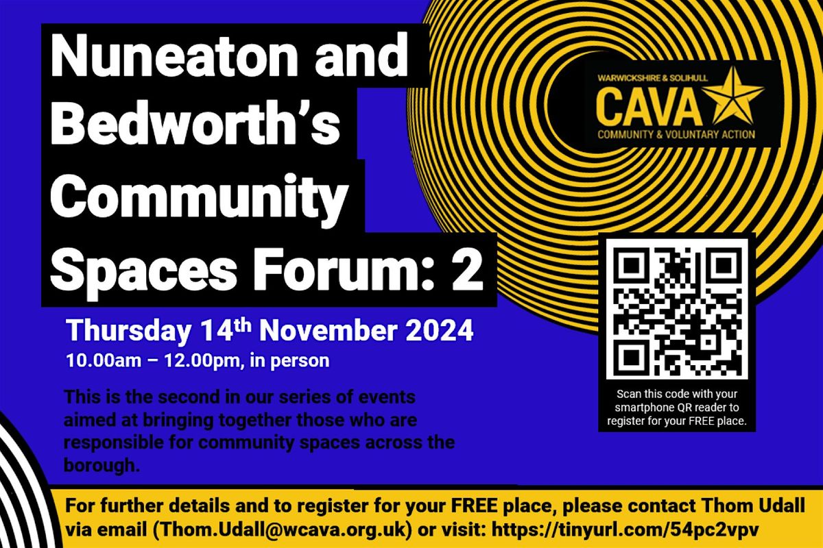 Community Spaces Forum 2: Nuneaton and Bedworth