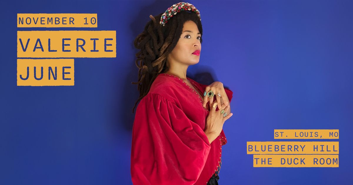 Valerie June at Blueberry Hill Duck Room