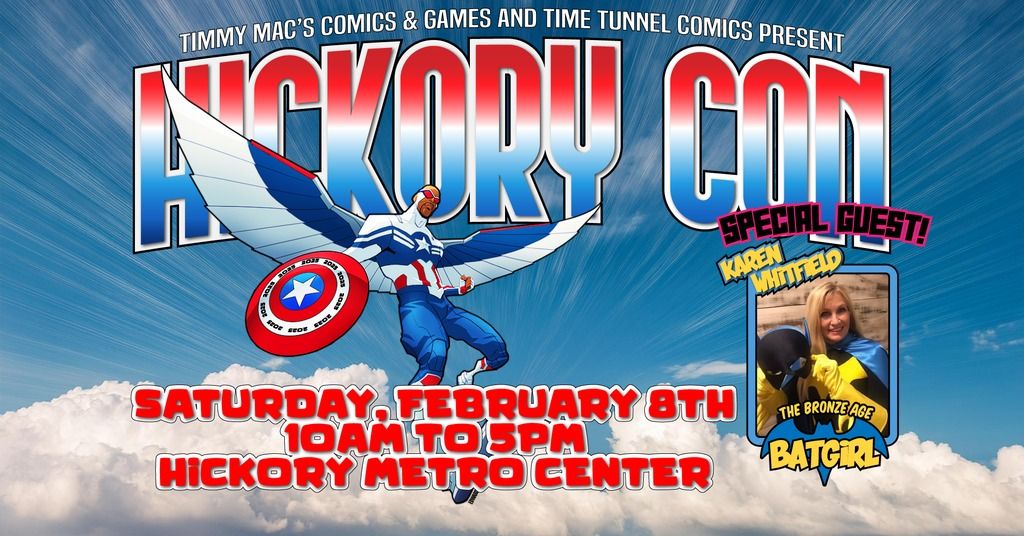 Hickory Comic Con February 8th 2025