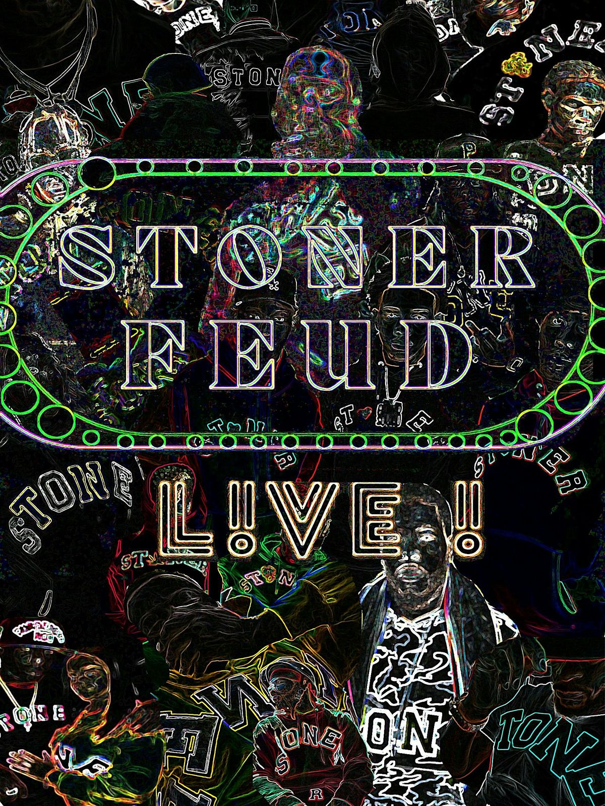 Stoner Feud Live