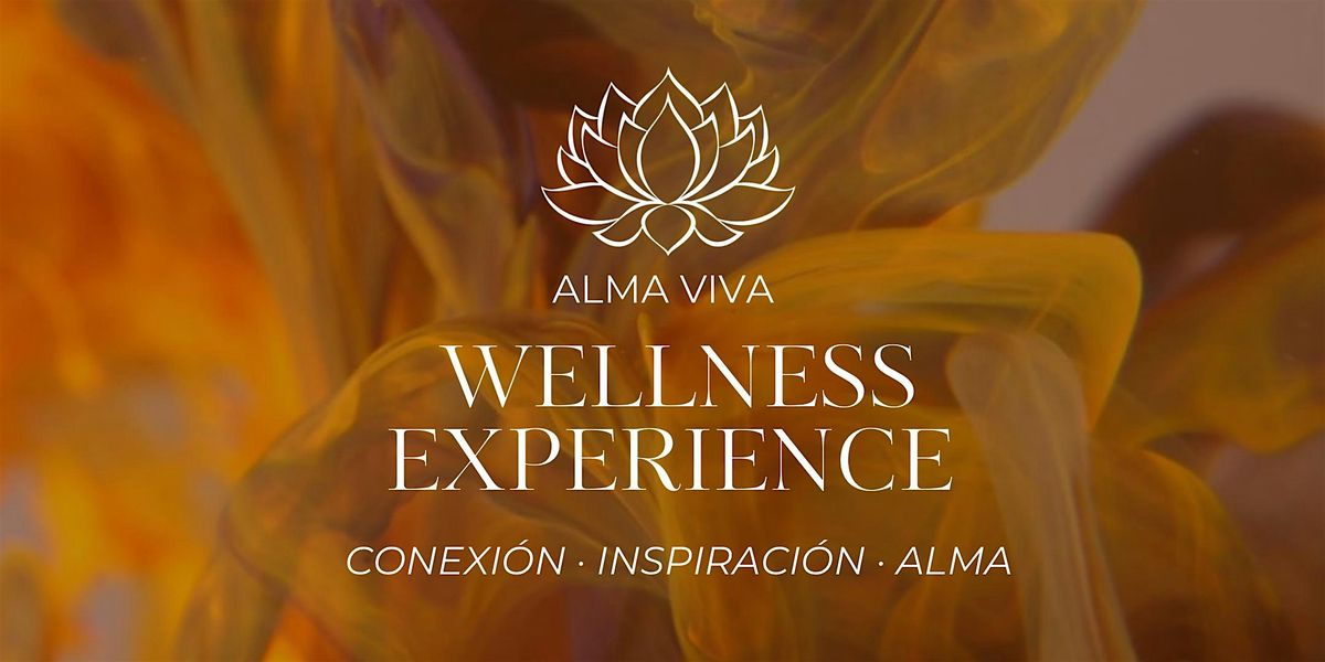 ALMA VIVA  | Wellness Event