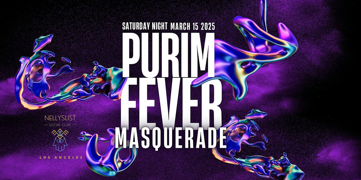 PURIM FEVER MASQUERADE LA - WEST HOLLYWOOD