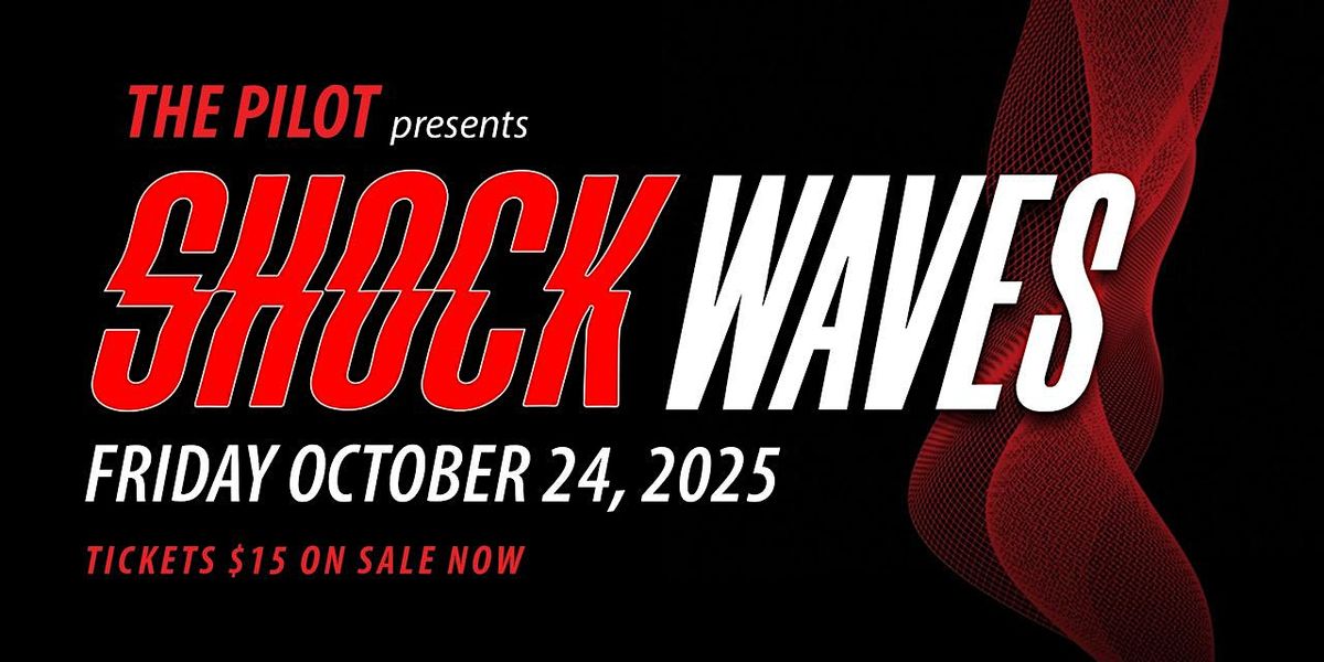The Shockwaves Live at The Pilot!