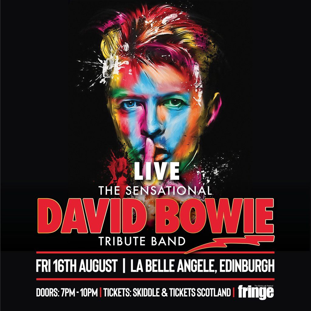 The Sensational David Bowie Band - Edinburgh Fringe Special