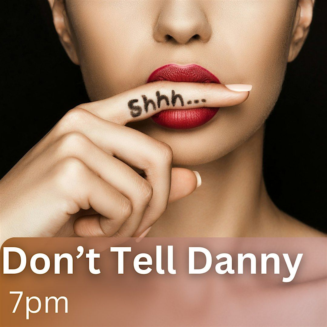 Live Music: Don't Tell Danny