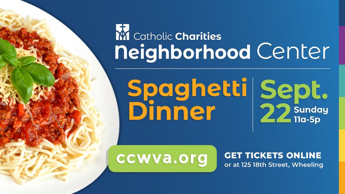 Catholic Charities Neighborhood Center Spaghetti Dinner