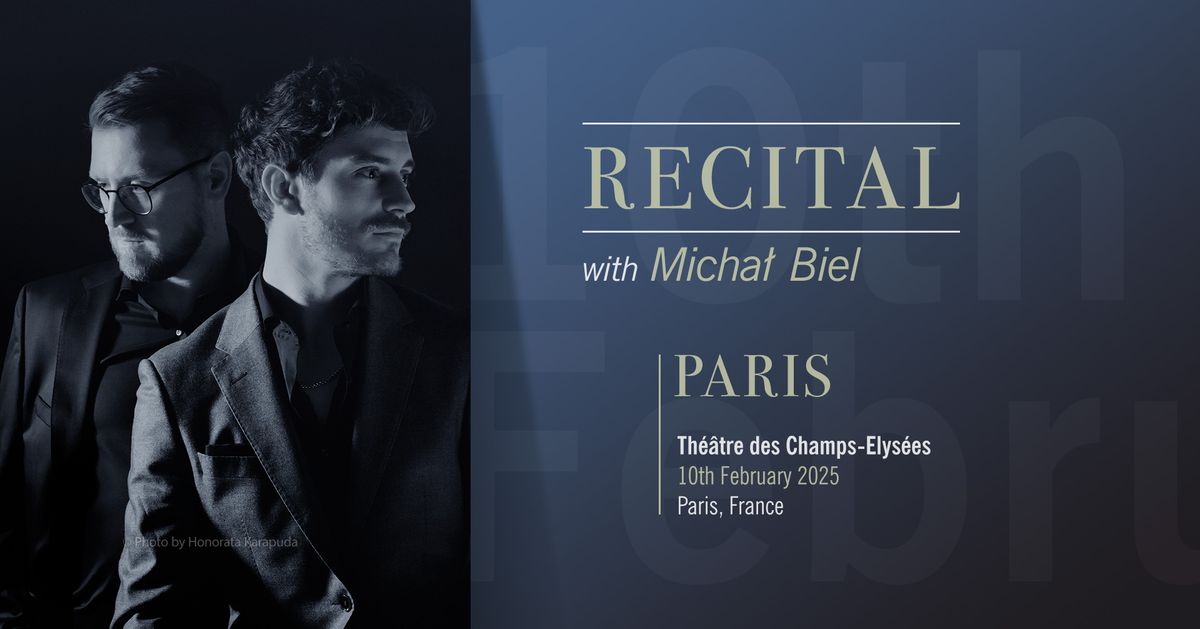 Recital with Micha\u0142 Biel | Paris