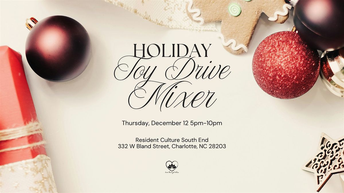 Holiday Toy Drive Mixer