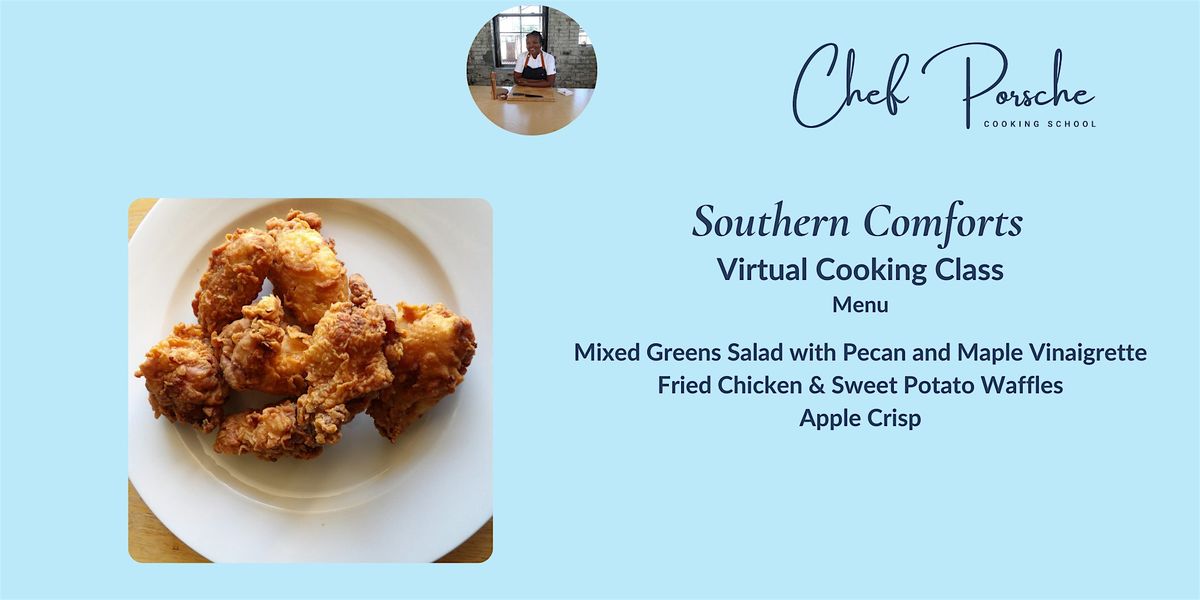 Southern Comforts - Virtual Cooking Class