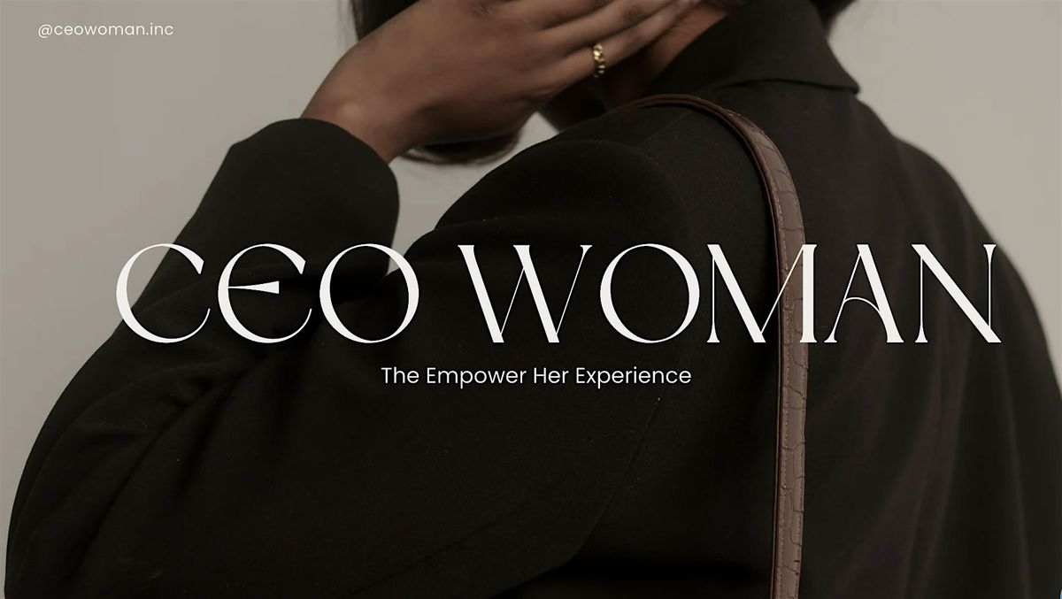 How to be the CEO Woman of YOUR life-FEBRUARY: Self Care & Wellness