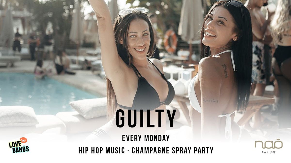 Guilty at Nao Pool Club Marbella