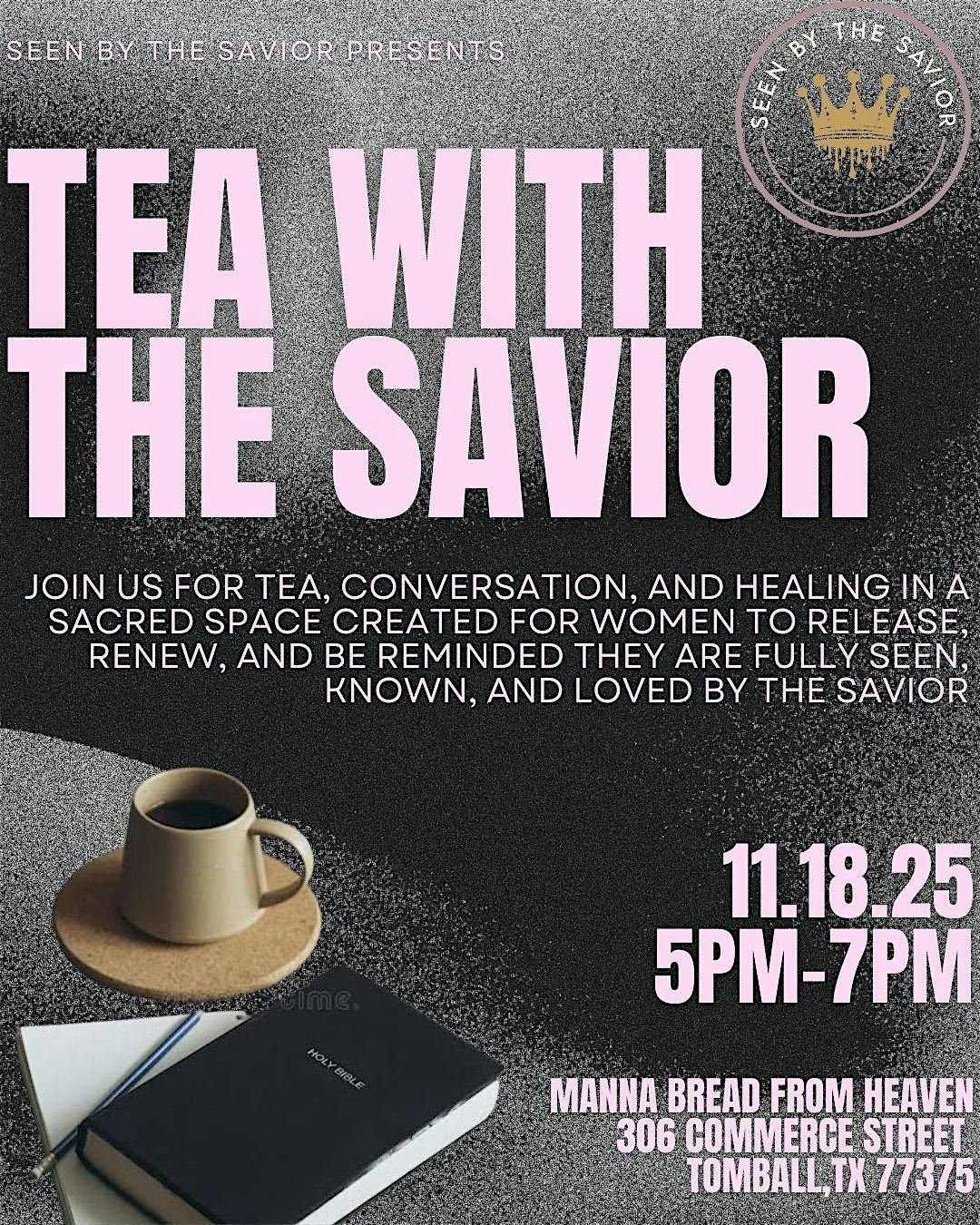 Tea With The Savior