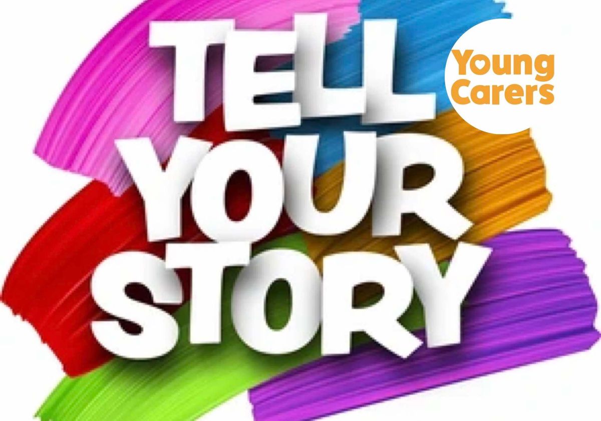 Tell My Young Carer Story (Age 16-24)