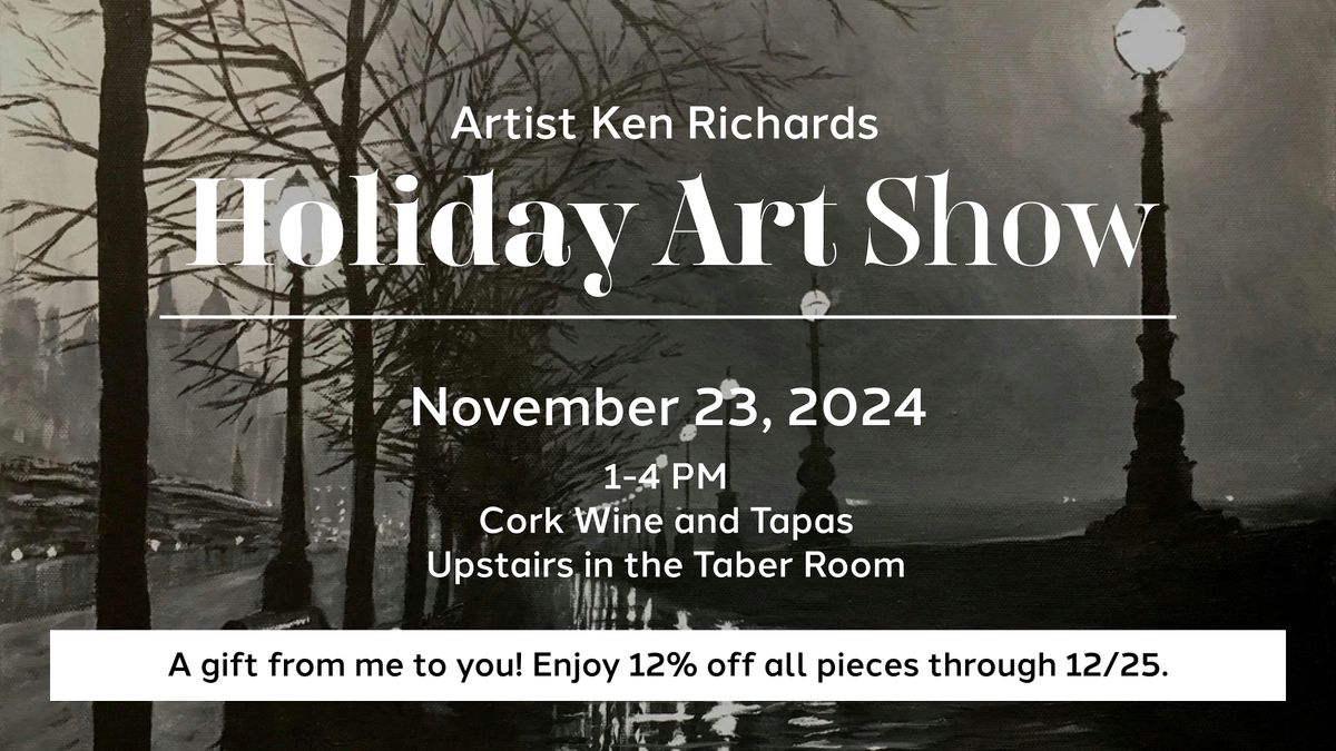 Artist Ken Richards Holiday Art Show