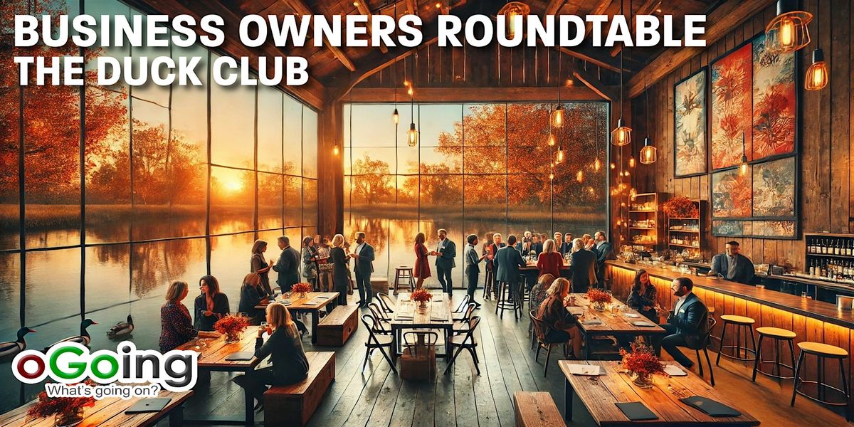 The Business Roundtable | Connect, Learn and Grow