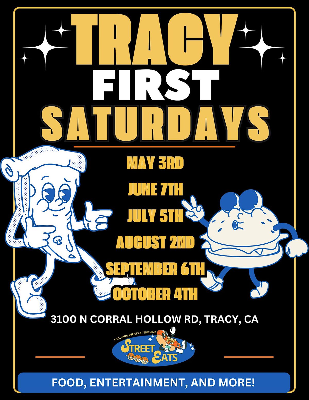 StreetEats209  Presents Tracy's First Saturdays.