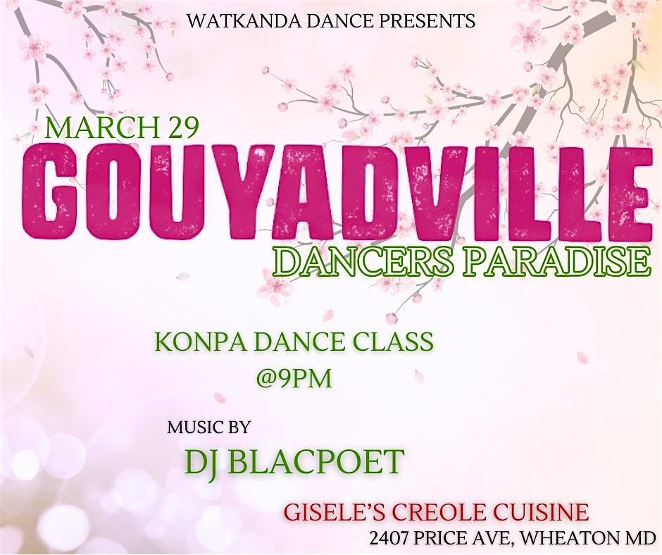 GOUYADVILLE (Dancers Paradise)