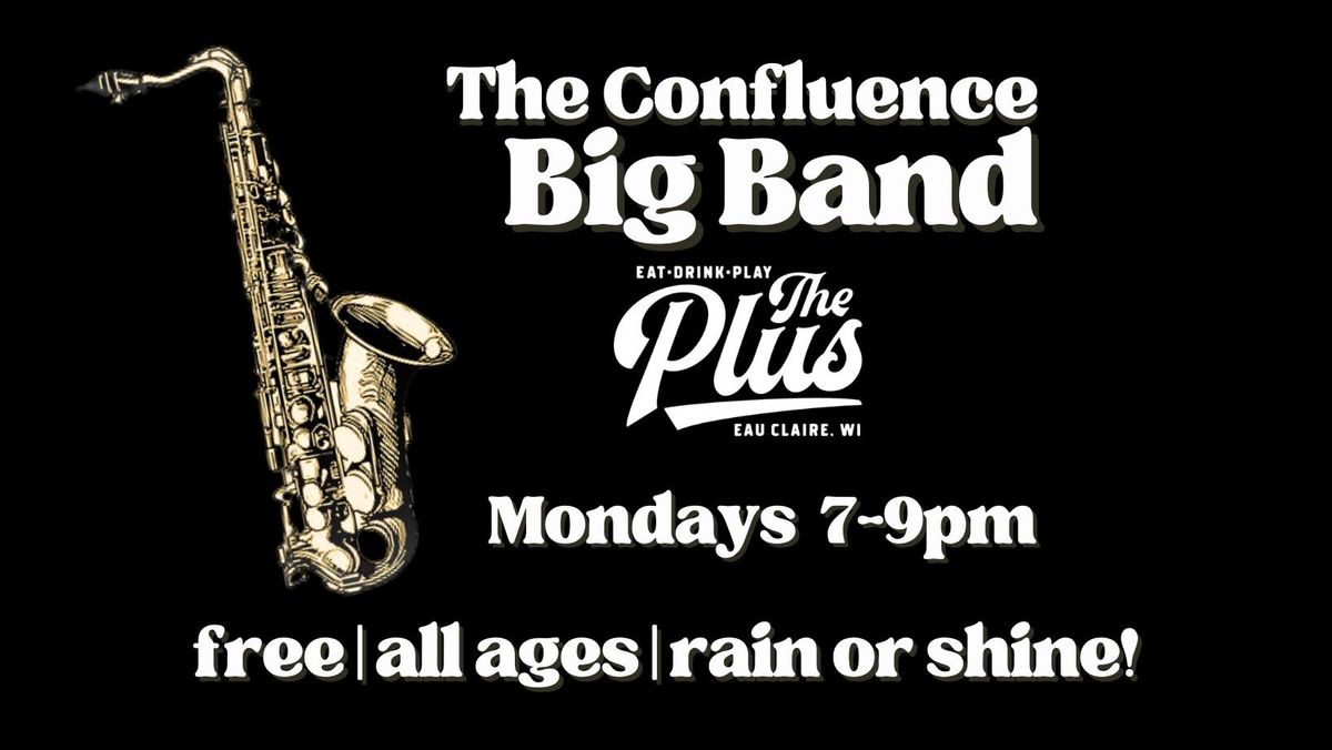 ***FREE SHOW*** The Confluence Big Band Live at The Plus