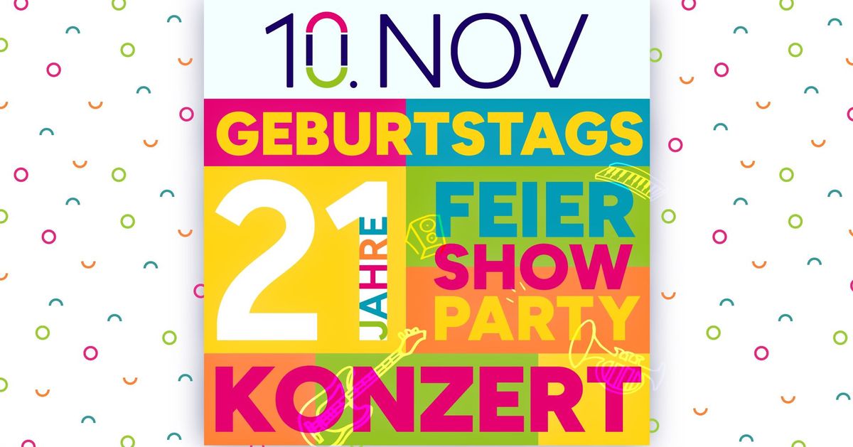 Geburtstags-Konzert-Show | Wir feiern 21 Jahre