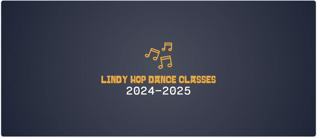 Winter 2025 Session #1: Lindy Hop Classes \u2013 Tuesday, January 14, 2025