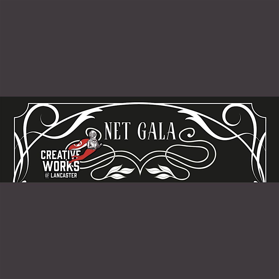 The Net Gala: Celebrating 150 Years of Creative Works