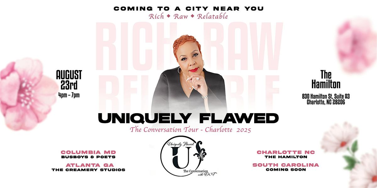 Uniquely Flawed The Conversation Tour \u2014 CHARLOTTE