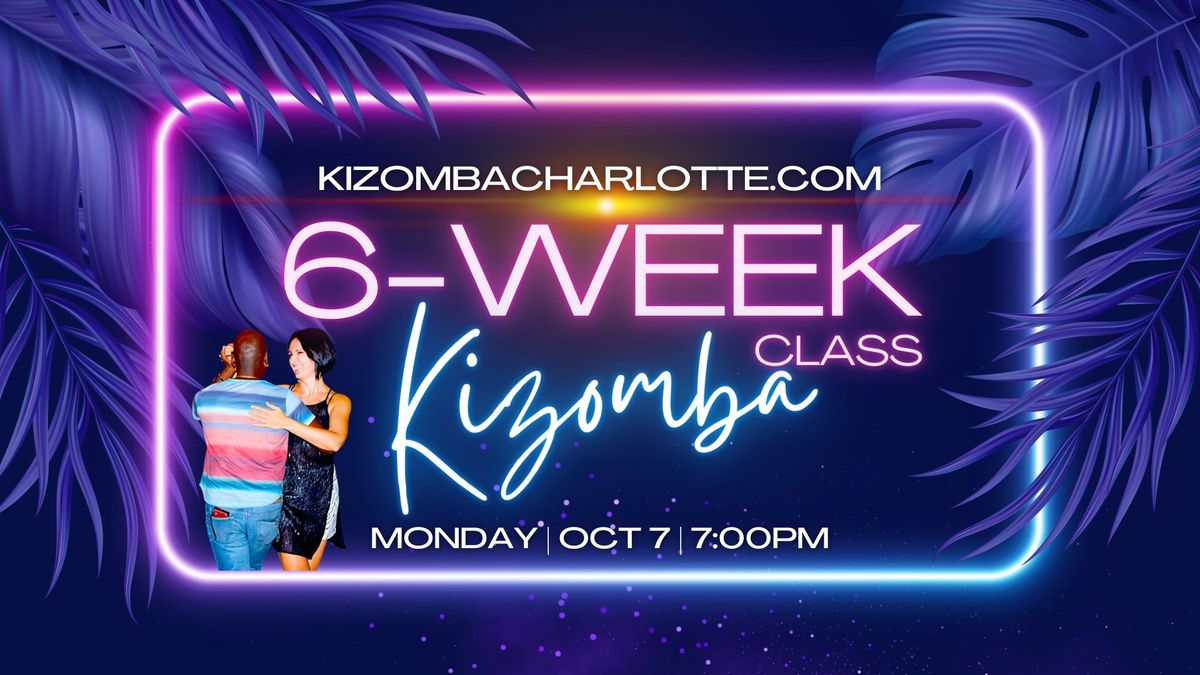 NEW 6-WEEK Kizomba Dance Class