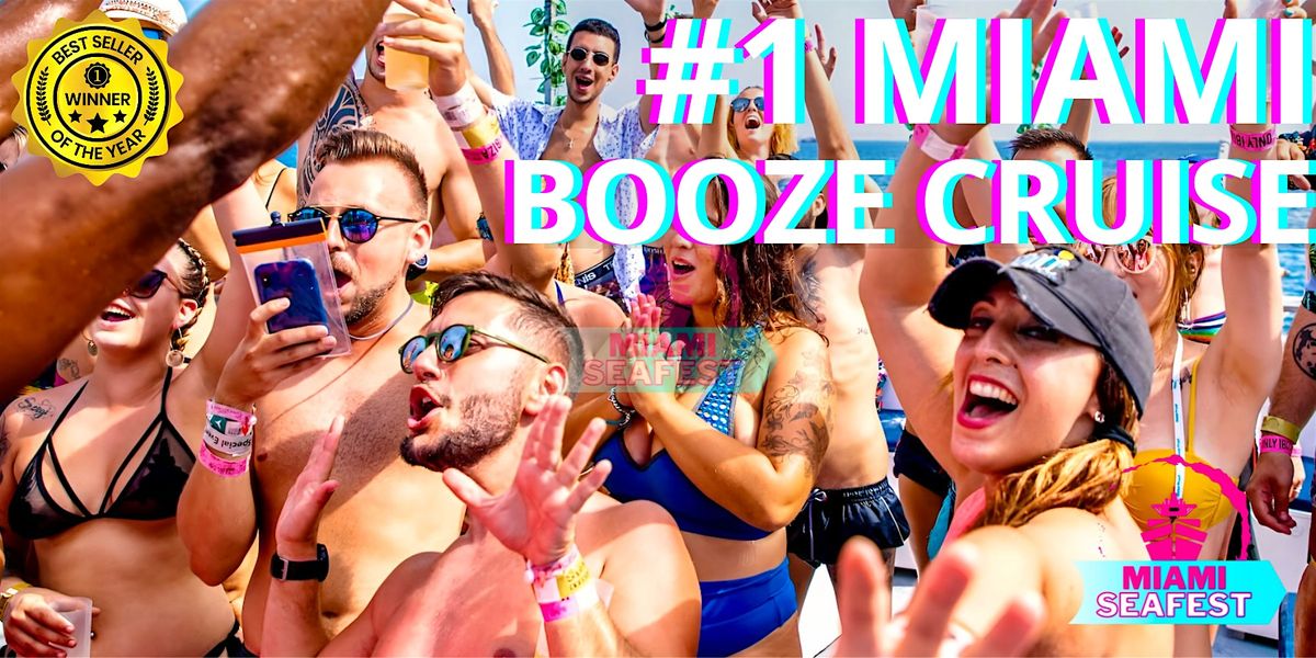MIAMI BOOZE CRUISE - Booze Cruise Miamiseafest.com