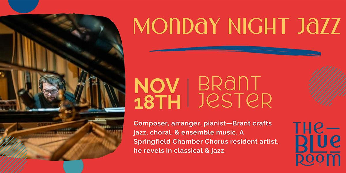 Monday Night Jam Session: Brant Jester