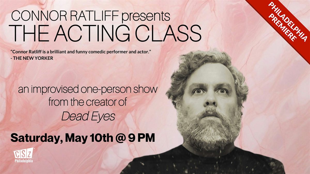 Connor Ratliff Presents The Acting Class