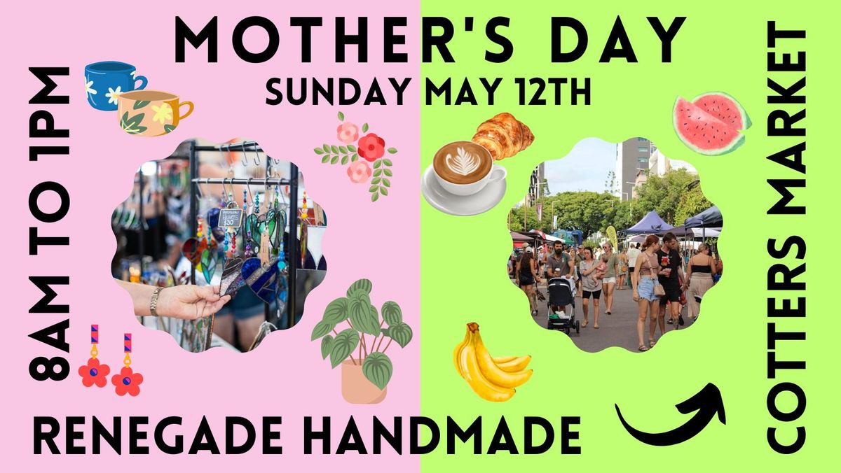 Renegade X Cotters Mother's Day Market