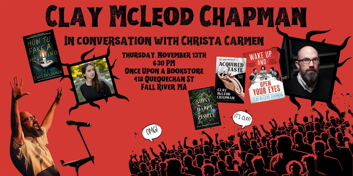 Clay McLeod Chapman in conversation with Christa Carmen