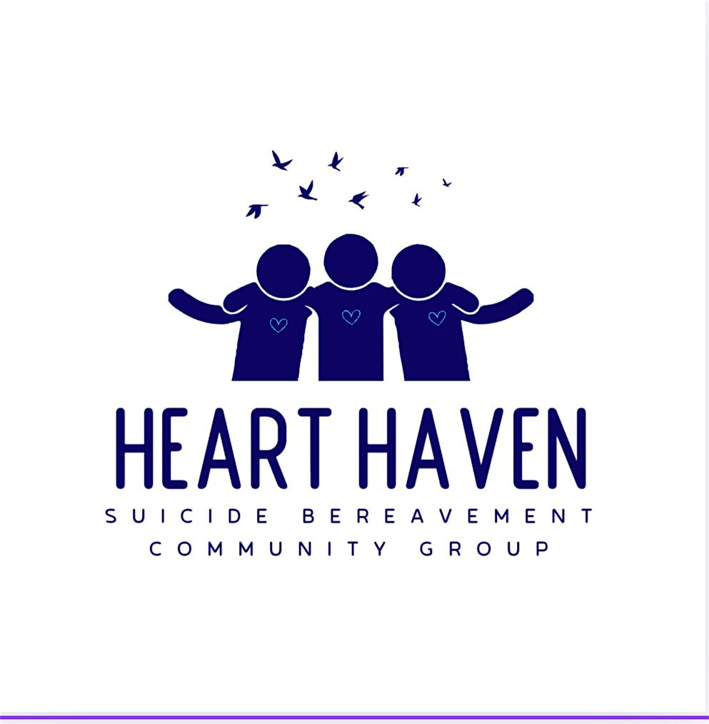 Heart Haven- Suicide Bereavement Community Group Gathering