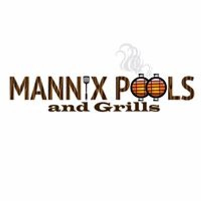 Mannix Pools and Grills