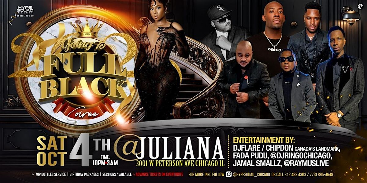 Going To Full Black Chicago All Black Soir\u00e9e