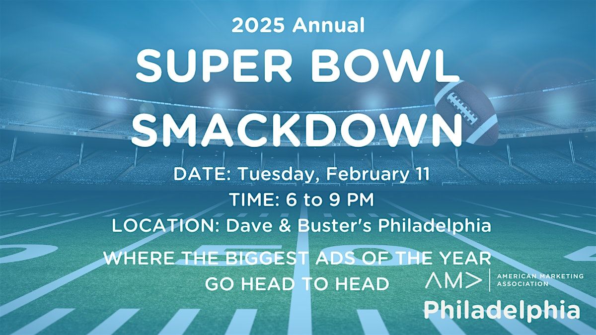 2025 SUPER BOWL SMACKDOWN