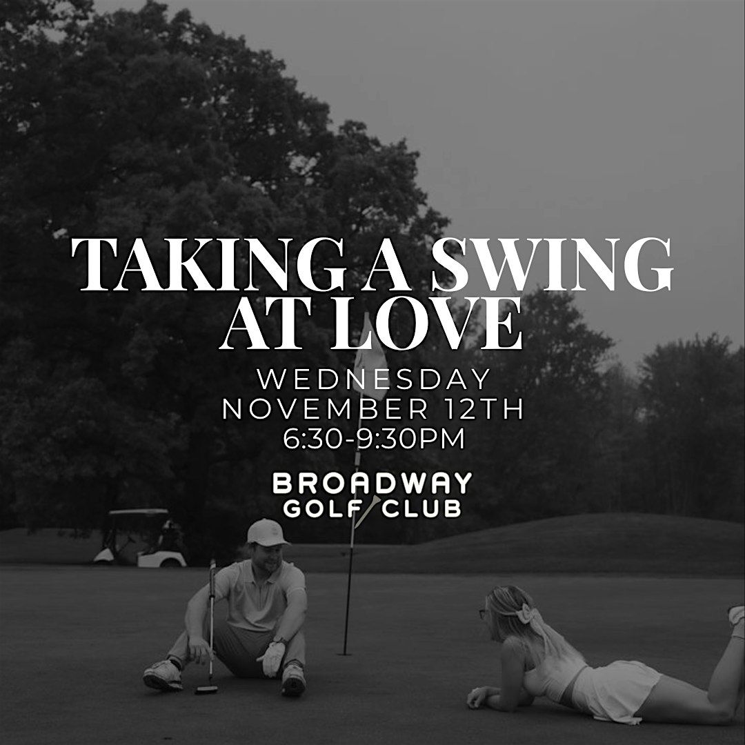 Taking A Swing At Love