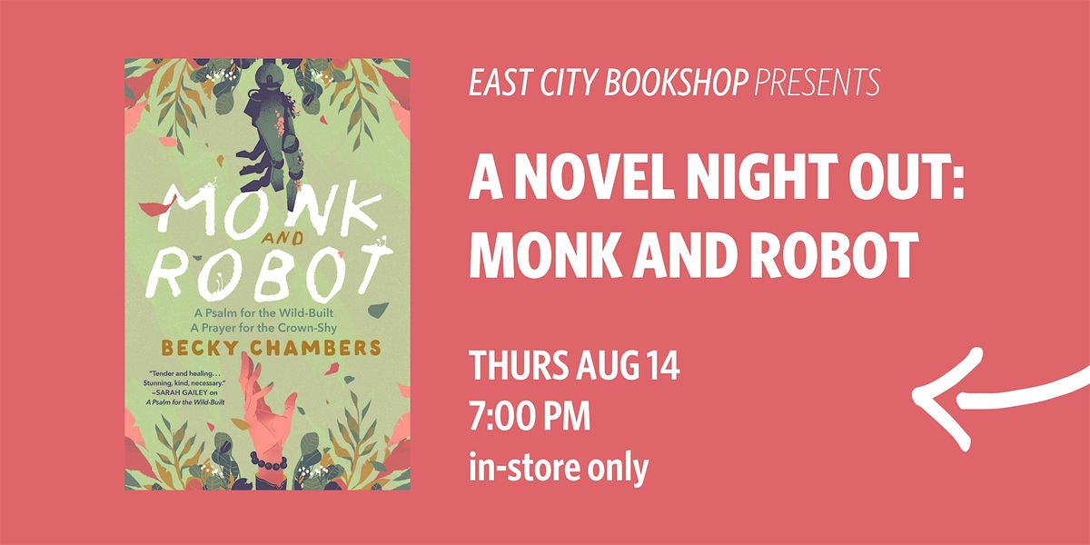 In-Store Event: A Novel Night Out: Monk and Robot