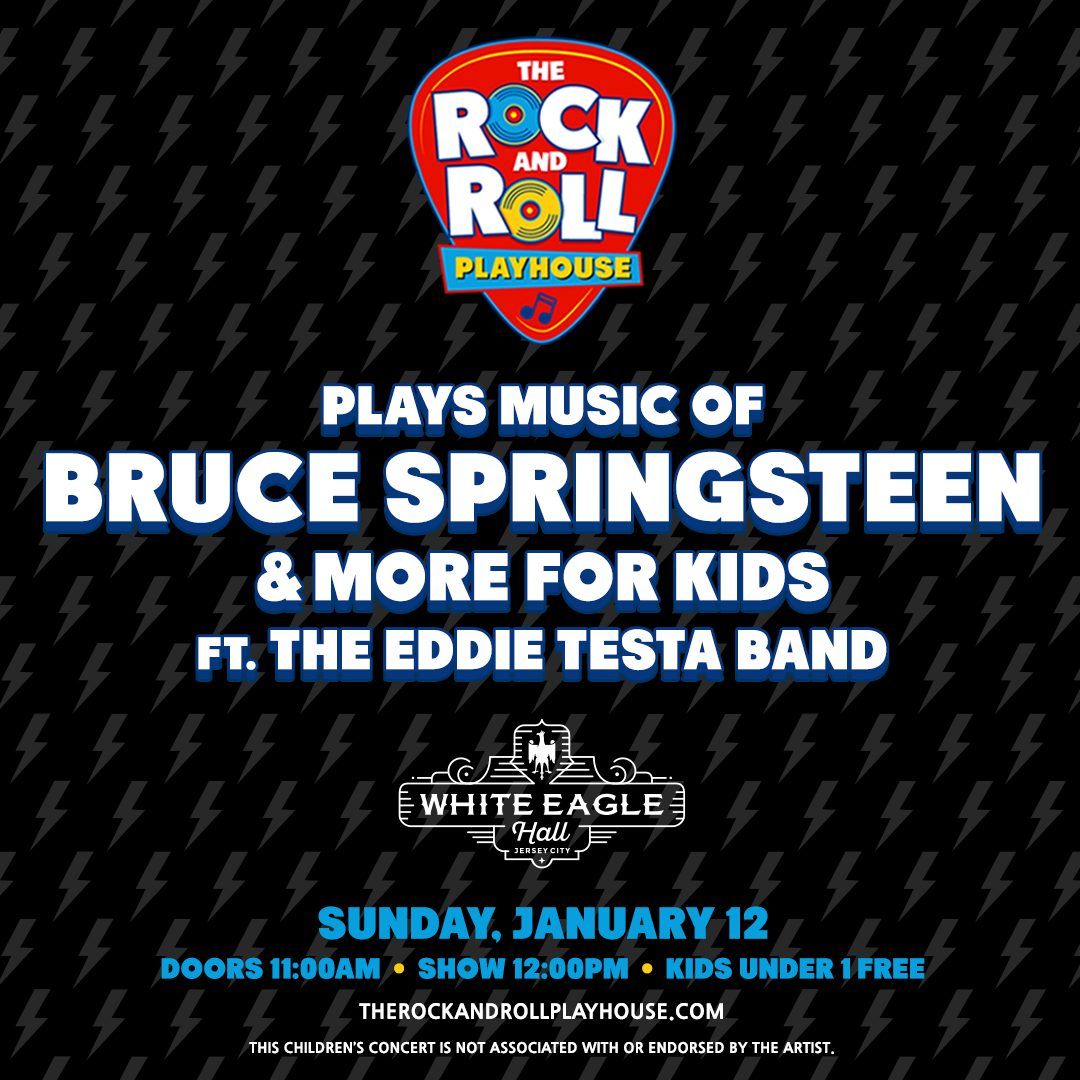 Rock and Roll Playhouse - The Music of Bruce Springsteen for Kids