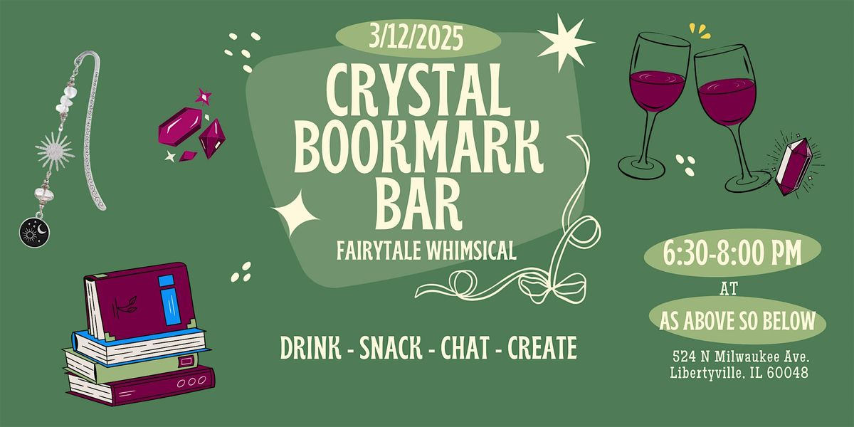 Crystal Bookmark Bar with As Above So Below & About Time Bookstore