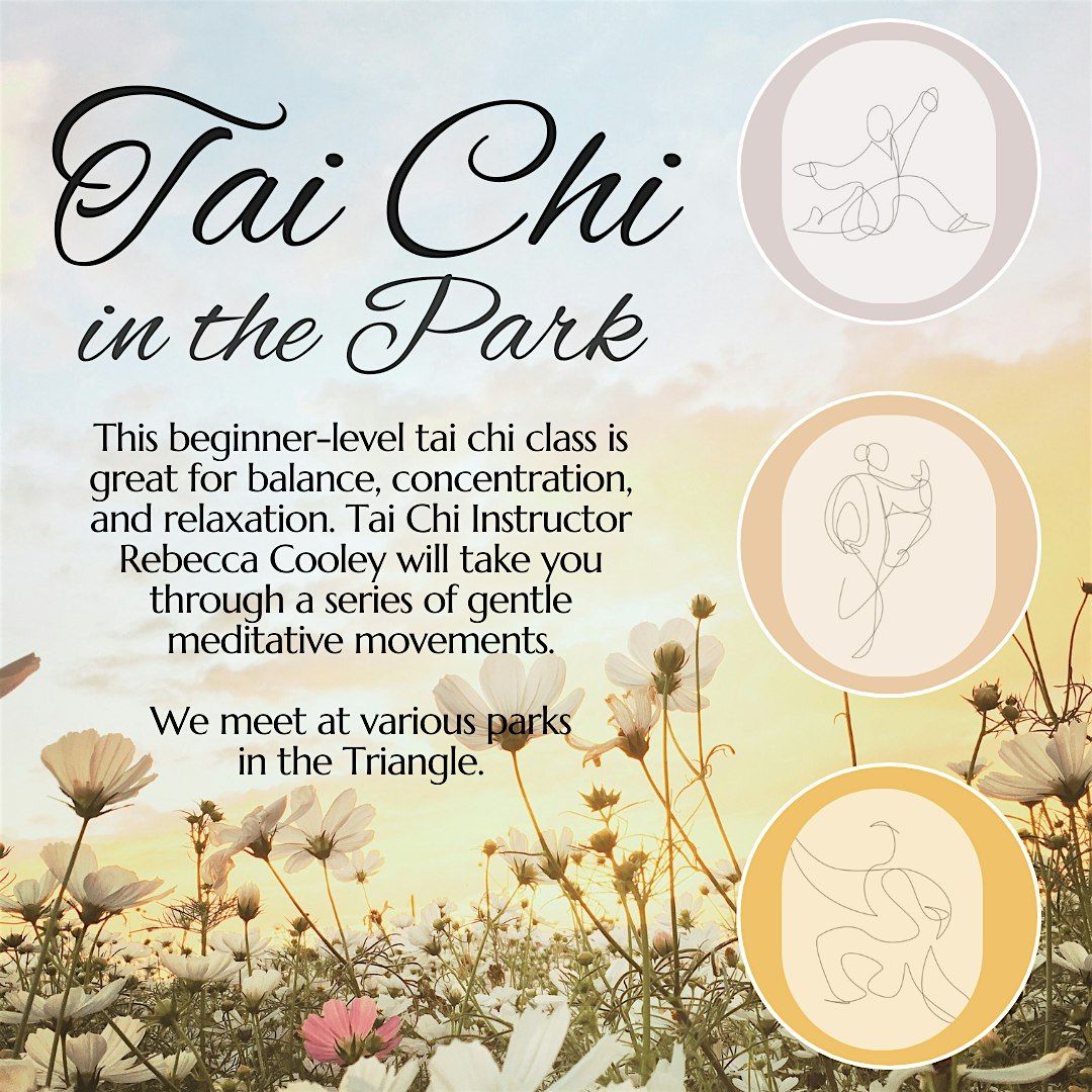 TAI CHI IN THE PARK! 4-week beginner class