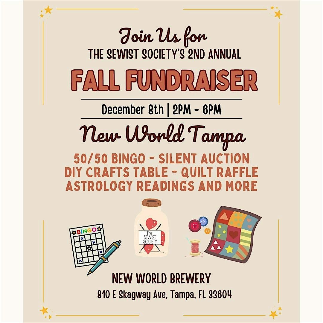 The Sewist Society's 2nd Annual Fall FUNdraiser